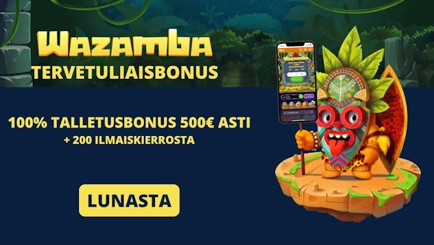 Kasinosivustoni Wazamba suomi erikoistarjous
