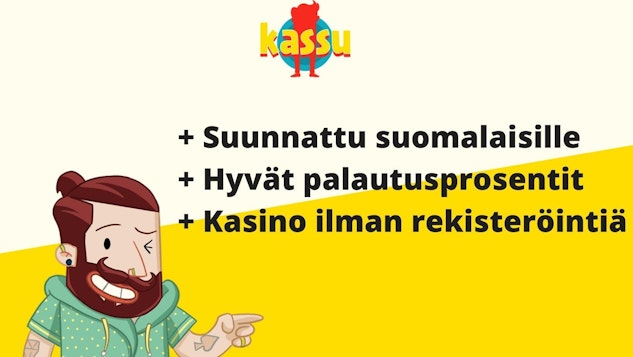 Kassu kasinon vahvuudet Suomessa