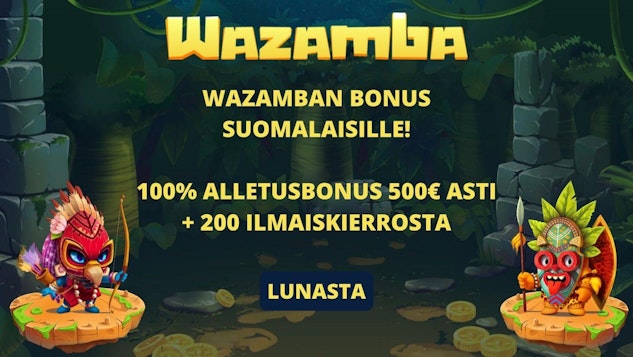 Wazamba kasinon bonus vain suomalaisille