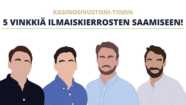 Viisi vinkkia ilmaiskierrosten saamiseen