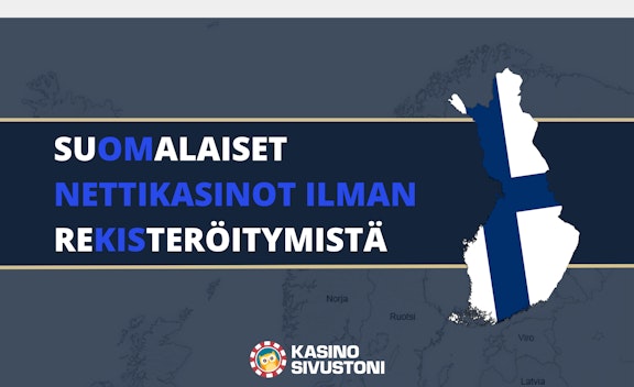 Suomalaiset nettikasinot ilman rekisteroitymista